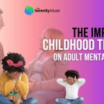 The Impact of Childhood Trauma on Adult Mental Health
